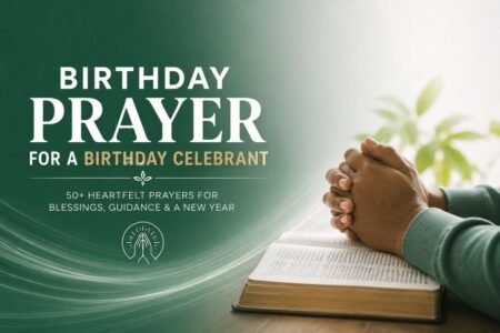 Birthday Prayer for a Birthday Celebrant Birthday prayer for a birthday celebrant with praying hands and an open Bible