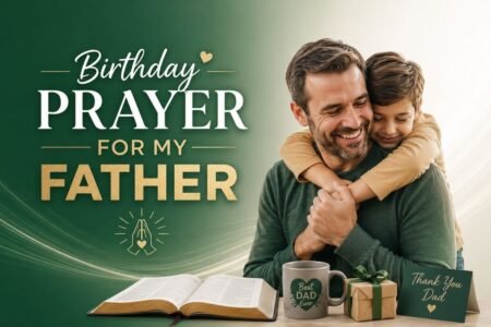 Birthday prayer for my father with a father and son sharing a loving moment beside an open Bible and birthday gift