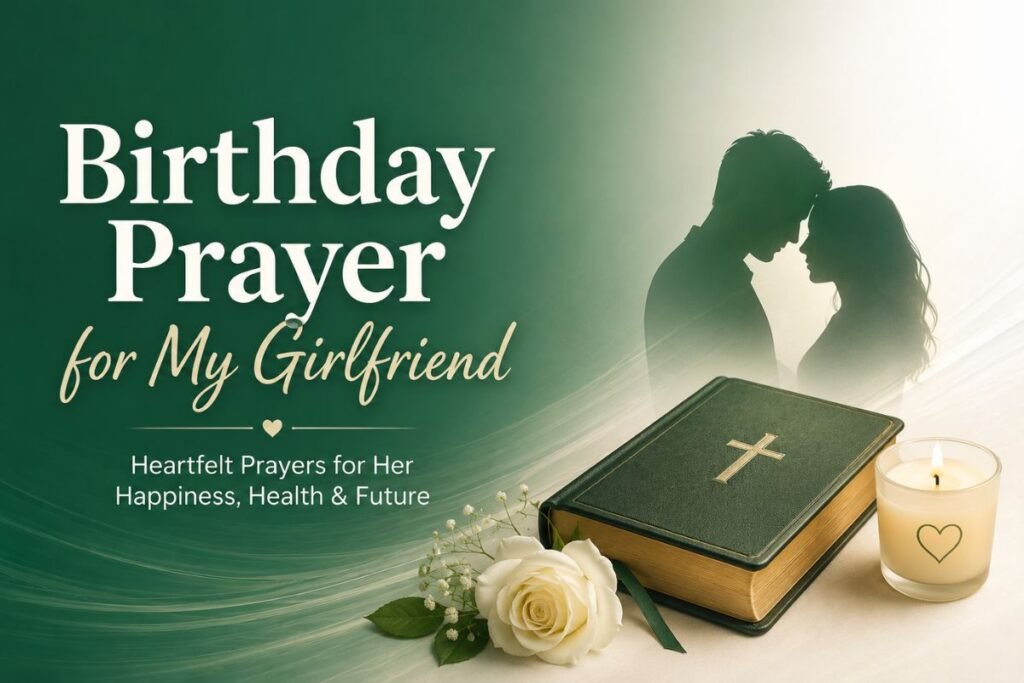 Birthday prayer for my girlfriend with a Bible, white rose, candle, and couple silhouette
