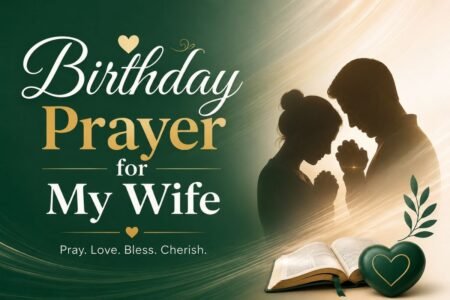 Birthday prayer for my wife with a husband and wife praying together beside an open Bible
