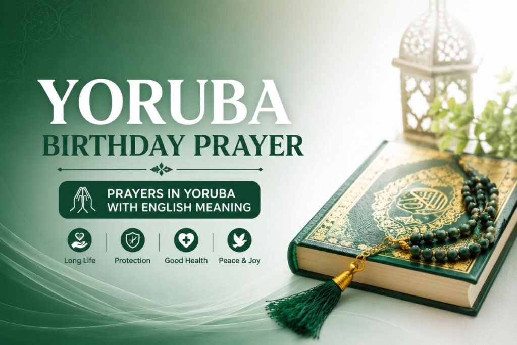 Yoruba birthday prayer with a traditional Yoruba prayer message